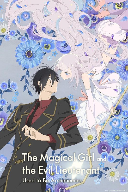 The Magical Girl and the Evil Lieutenant Used to Be Archenemies Season 1
